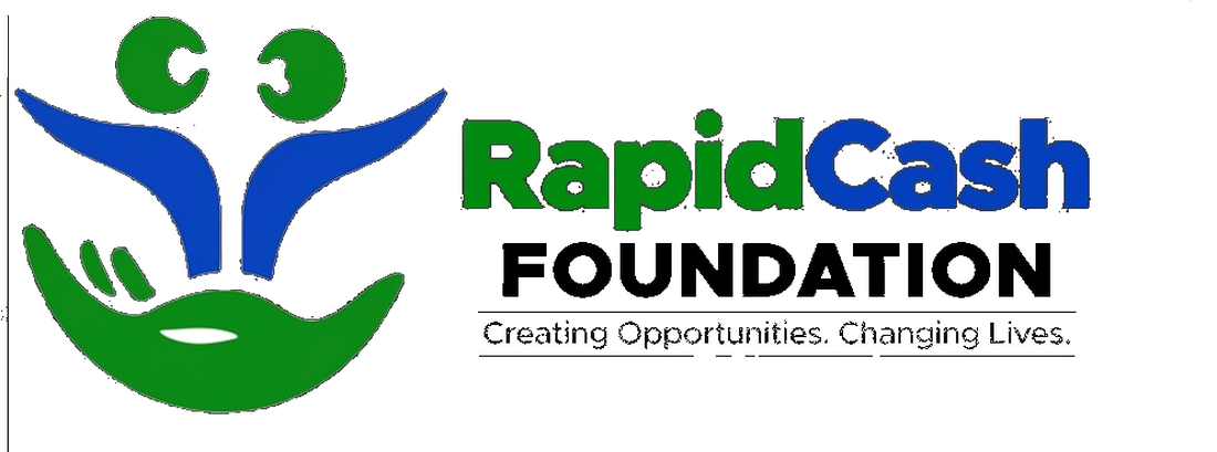 RapidCash Foundation — Creating Opportunities. Changing Lives.